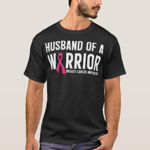 Husband of A Warrior Breast Cancer Awareness Suppo T-Shirt