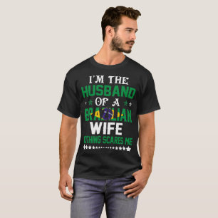 Husband Of Brazilian Wife Valentine Gift T-Shirt