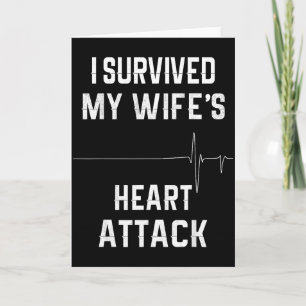 Husband Of Heart Attack Survivor - I Survived My W Card