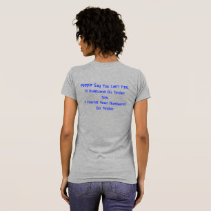 Husband On Tinder T-Shirt