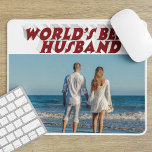 Husband Photo with burgundy text  Mouse Mat<br><div class="desc">Mousepad with World's Best husband in 3D burgundy text. Customise it with your own photo.</div>