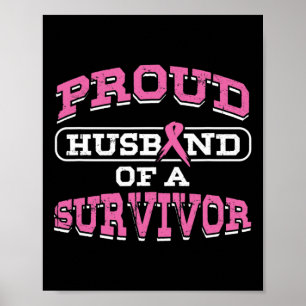 Husband Pink Breast Cancer Survivor Awareness Mont Poster