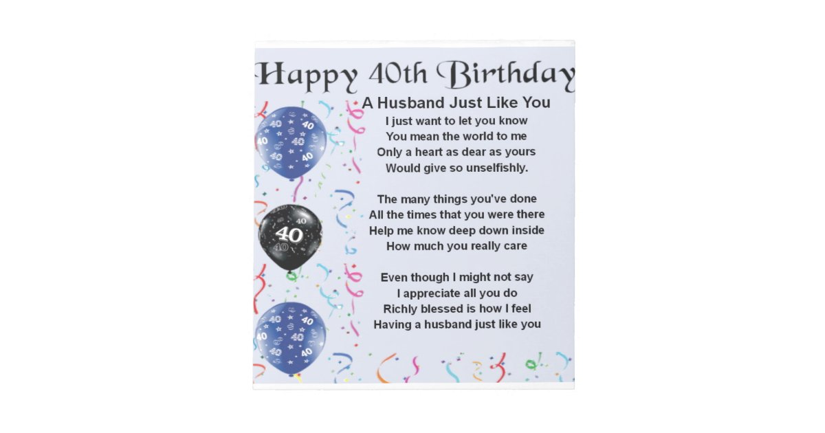 Husband Poem - 40th Birthday Notepad | Zazzle