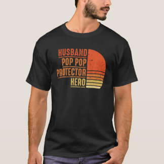 Husband Pop Pop Protector Hero Men Vintage Decor G T-Shirt