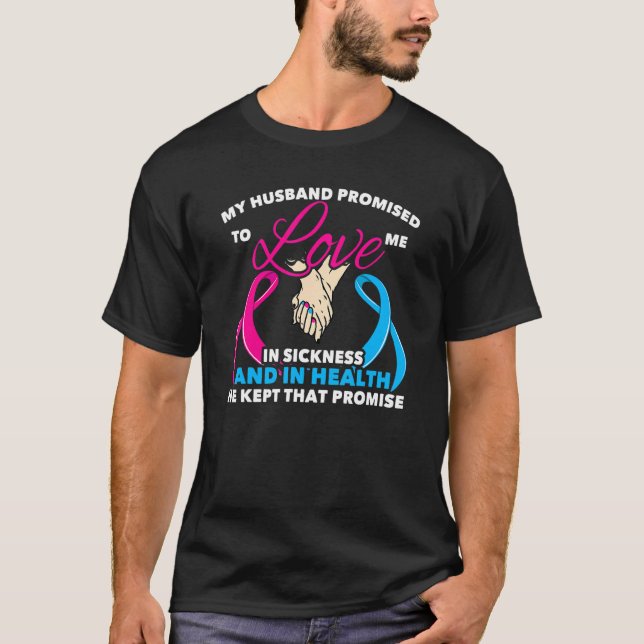 Husband Promised To Love Me Brca Fighter Warrior A T-Shirt (Front)