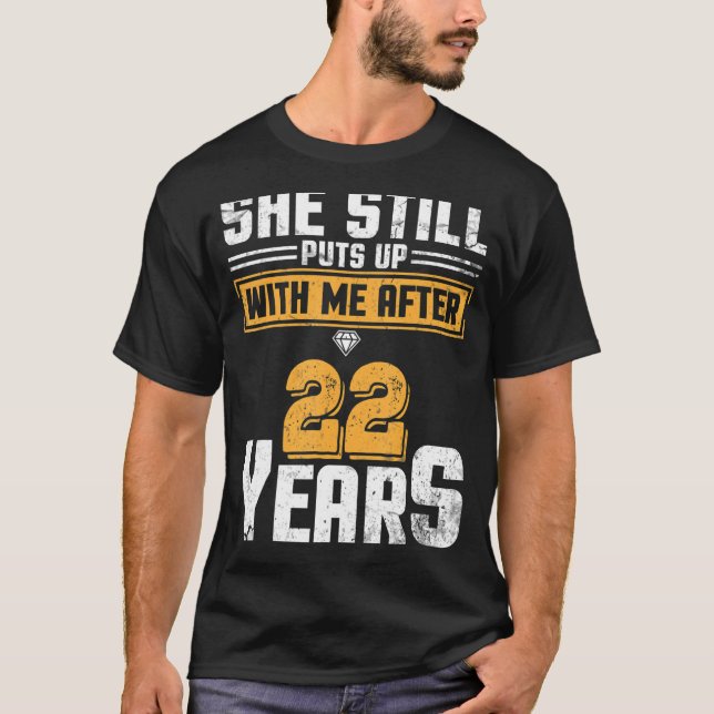 Husband She Still Puts Up With Me After 22 Years M T-Shirt (Front)