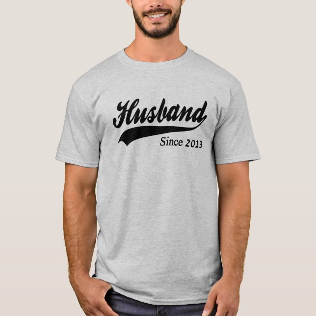 Husband Since 2013 T-Shirt (Front)
