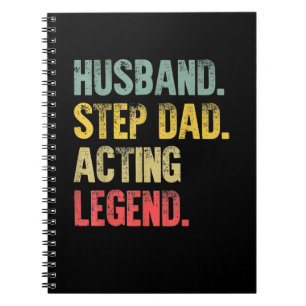 Husband Step Dad Acting Legend Gift Notebook