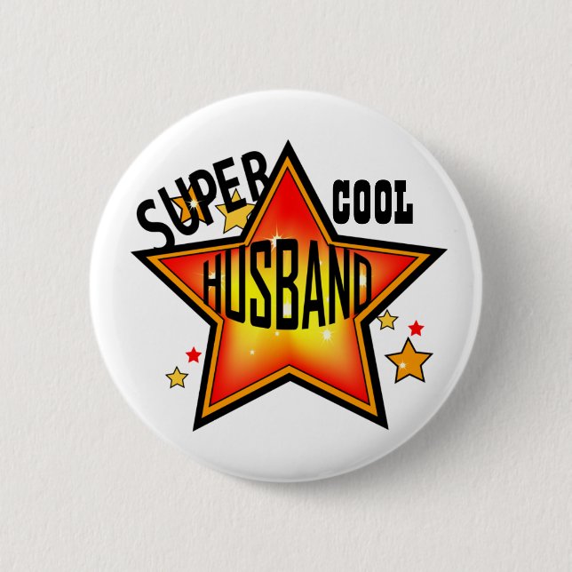Husband Super Cool Star Funny Button (Front)