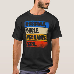 Husband Uncle Mechanic Hero Father's Day Mechanic T-Shirt