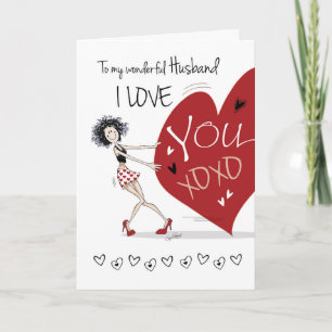 Husband Valentine, Quirky Girl pulling Huge Heart Holiday Card