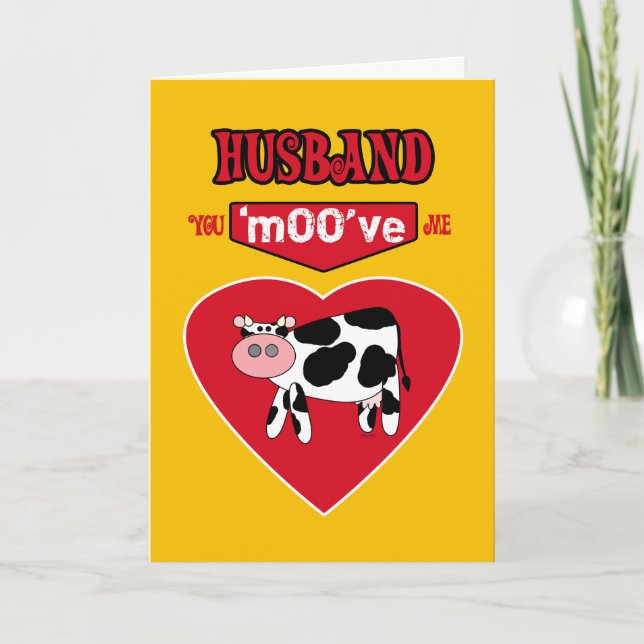 Husband Valentine Rural Country Humor with a Cow Holiday Card (Front)