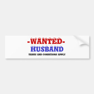 HUSBAND WANTED! BUMPER STICKER