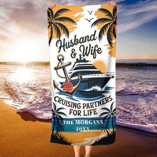 Husband + Wife Cruising Partners for Life Custom Beach Towel (Creator Uploaded)