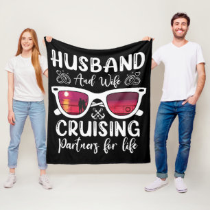 Husband Wife Cruising Partners for Life Fleece Blanket