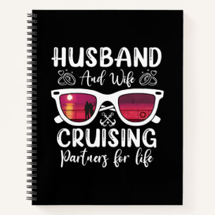 Husband Wife Cruising Partners for Life Notebook