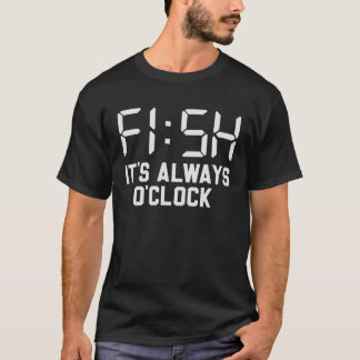 Husband Wife  fishing always fish o clock T-Shirt