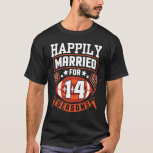 Husband Wife Happily Married For 14 Years Football T-Shirt