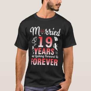 Husband Wife Married 19 Years And Looking Forward T-Shirt