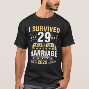 Husband Wife Wedding I Survived 29 Years Of Marria T-Shirt