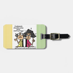 Husbands and Wives Attitude Humour Luggage Tag