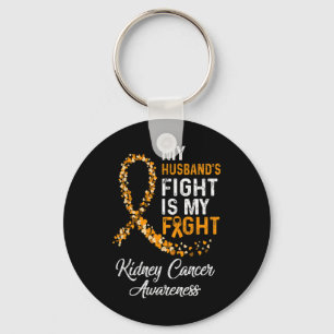 Husbands Fight Is My Fight Kidney Cancer Awareness Key Ring