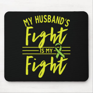 Husband's Fight Is My Fight Kidney Disease Awarene Mouse Mat