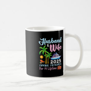 Husbynd And Wife 2025 Making Memories For A Lifeti Coffee Mug