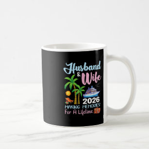 Husbynd And Wife 2026 Making Memories For A Lifeti Coffee Mug