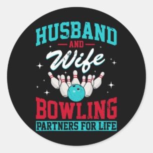 Husbynd And Wife Bowling Partners For Life Funny Classic Round Sticker