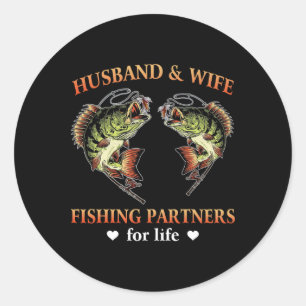 Husbynd And Wife Fishing Partners For Life Funny F Classic Round Sticker