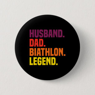 Husbynd Dad Biathlon Legend 6 Cm Round Badge