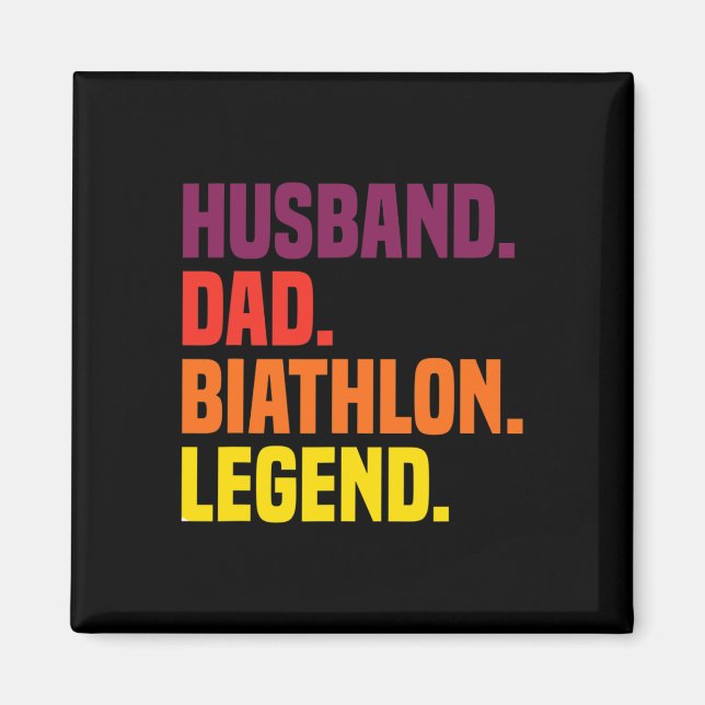Husbynd Dad Biathlon Legend  Magnet (Front)