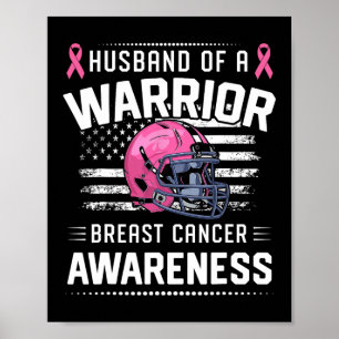 Husbynd Of A Warrior Breast Cancer Awareness Footb Poster