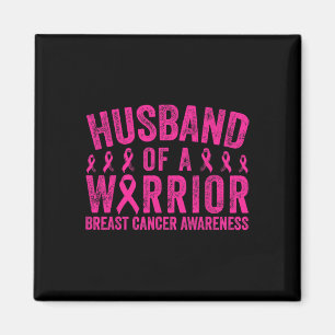 Husbynd Of A Warrior Breast Cancer Awareness Magnet