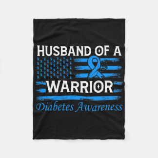 Husbynd Of A Warrior Diabetes Awareness  Fleece Blanket