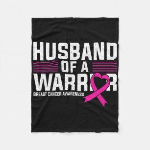 Husbynd Of A Warrior Pink Ribbon Breast Cancer Awa Fleece Blanket
