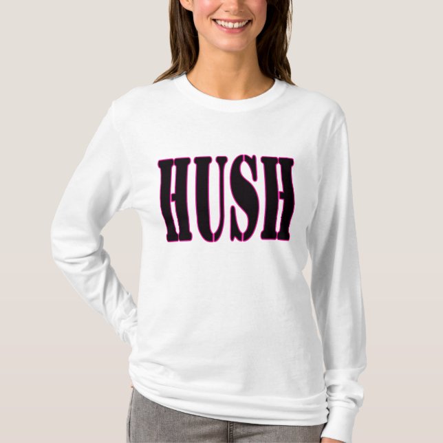 HUSH2 T-Shirt (Front)