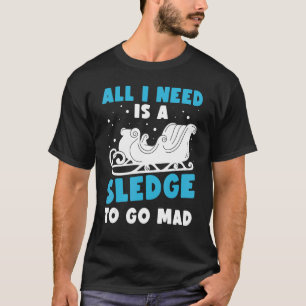 Huskies Dog Sled Rider Sledding Mushing 2 T-Shirt