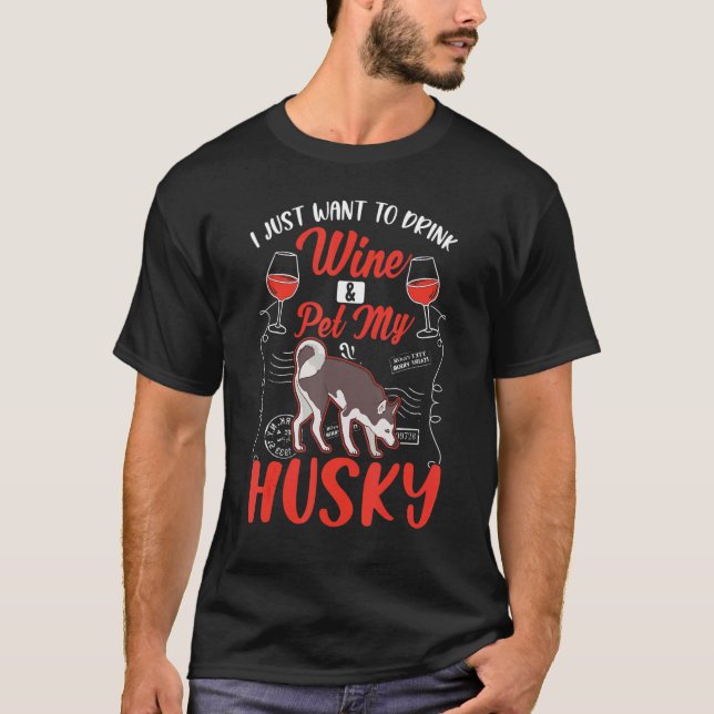 Husky And Wine Siberian Husky T-Shirt (Front)