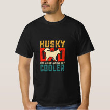 Husky Dad, Regular Dad Elevated to Coolness Funny
