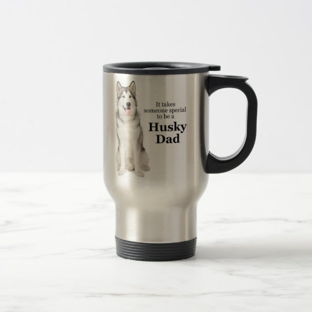 Husky Dad Travel Mug (Right)