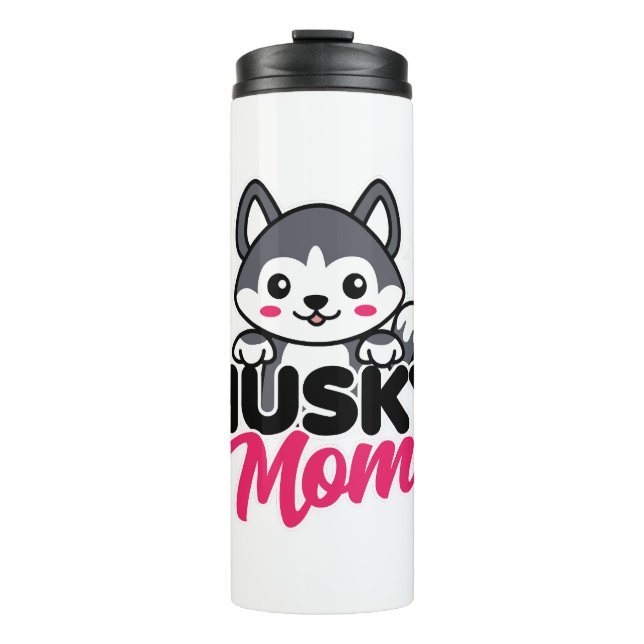 Husky Dog Mum Cute Kawaii Design Thermal Tumbler (Front)