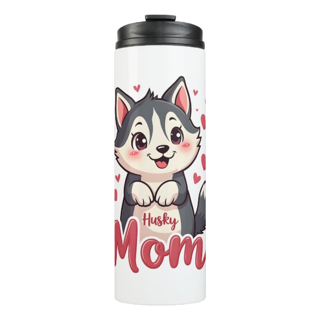 Husky Dog Mum Cute Kawaii Design Thermal Tumbler (Front)