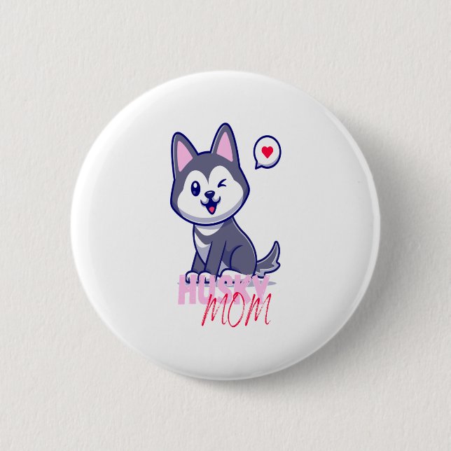 Husky Dog Mum Cute Kawaii Puppy  6 Cm Round Badge (Front)