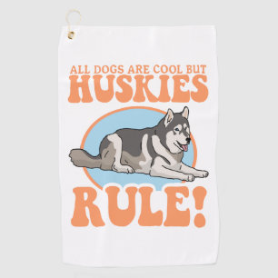 Husky Dog Owner Huskies Golf Towel