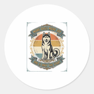 Husky Dog Shirt Vintage Engraving One More Dog Des Classic Round Sticker