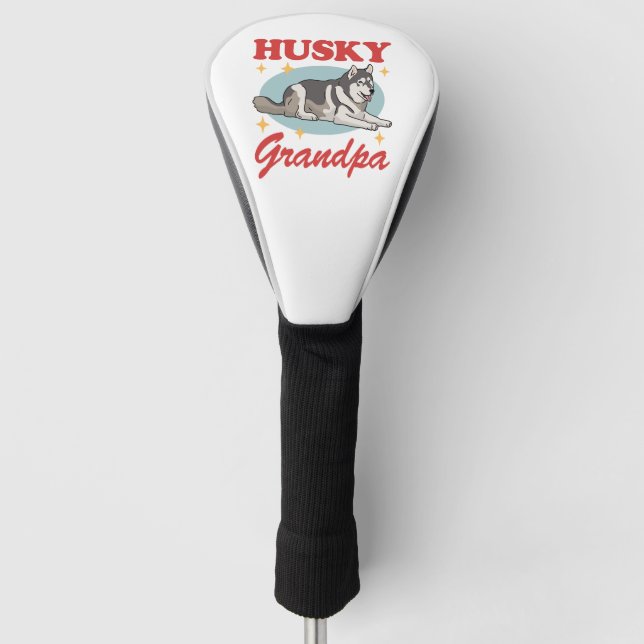 Husky Grandpa Dog Owner Siberian Husky Golf Head Cover (Front)