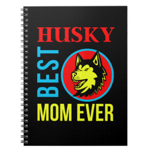 Husky Mum, Dog Mum, Dog Gift                    Notebook