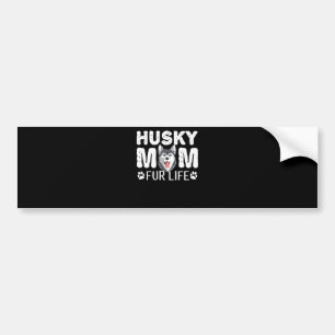Husky mum for life   Funny Dog day gift Bumper Sticker